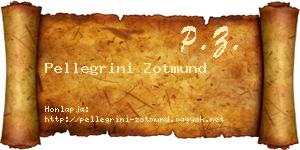Pellegrini Zotmund névjegykártya